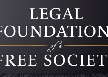 Foreword: Legal Foundations of a Free Society
