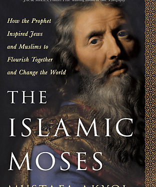 The Islamic Moses: The Key to the Judeo-Islamic Tradition