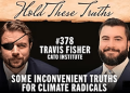 Some Inconvenient Truths for Climate Radicals